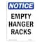 Signmission Safety Sign, OSHA Notice, 14" Height, Empty Hanger Racks Sign, Portrait OS-NS-D-1014-V-12032 - alternate 1